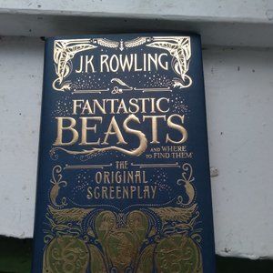 J.K. ROWLING FANTASTIC BEASTS AND WHERE TO FIND THEM ORIGINAL SCREENPLAY BOOK